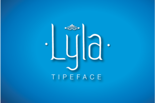 Lyla: A Display Font That Adds Handmade Charm to Your Campaigns