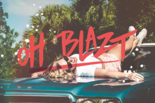 Oh Blazt Display Font: Summertime Editorial Typography