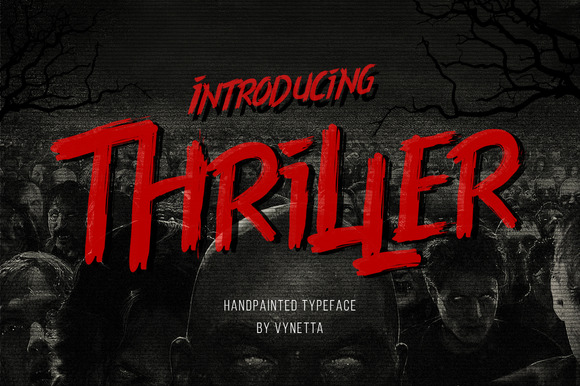 Thriller: A Hand-Brushed Display Font for Bold Campaign Creatives